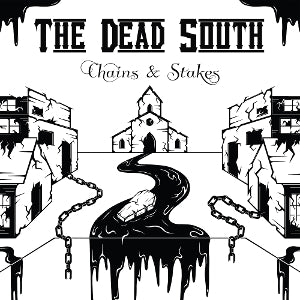 Dead South – Chains & Stakes vinyl
