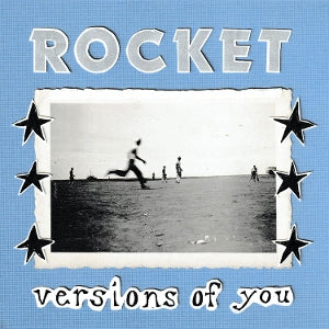 Rocket – Versions of You vinyl