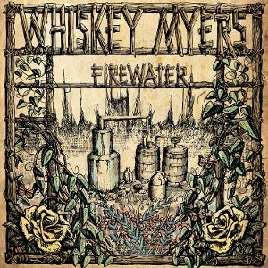 Whiskey Myers – Firewater vinyl