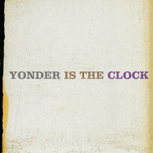 Felice Brothers – Yonder is the Clock (2LP, Coloured Vinyl)