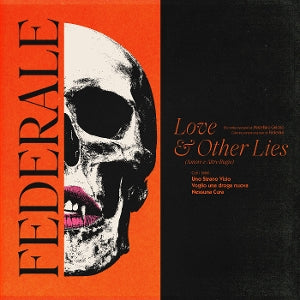 Federale – Love & Other Lies vinyl