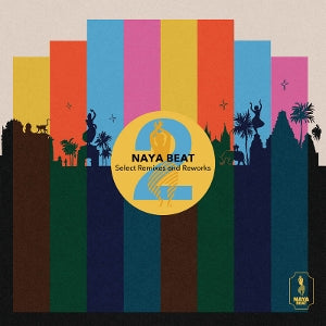 V/A – Naya Beat Select Remixes & Reworks 2 vinyl