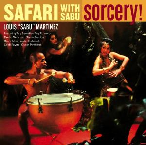 Louis "Sabu" Martinez – Safari With Abu - Sorcery! (1CD)