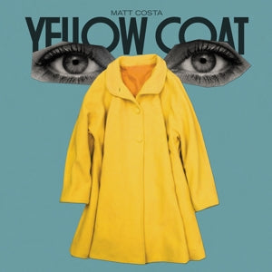 Matt Costa – Yellow Coat (1LP Vinyl)