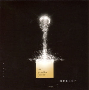 Murcof – The Versailles Sessions (1 CD)