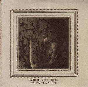 Elizabeth, Nancy – Wrought Iron (1LP Vinyl)