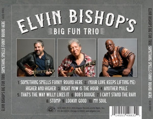 Bishop, Elvin -Big Fun Trio- – Something Smells Funky 'Round Here | 0014551498322 | extra productbeeld