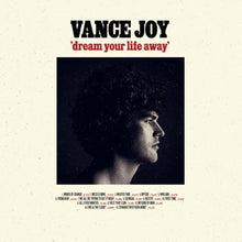 Joy, Vance – Dream Your Life Away | 0075678610394 | extra productbeeld