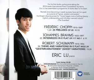 Lu, Eric – Chopin: 24 Preludes Op. 28 / Brahms & Schumann | 0190295292348 | extra productbeeld