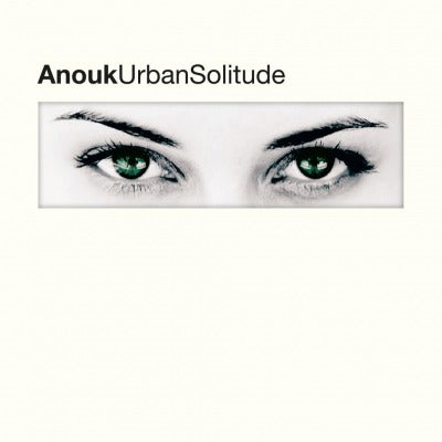 Anouk – Urban Solitude | 0602478178092 | extra productbeeld