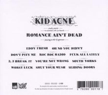 Kid Acne – Romance Ain't Dead | 0878390001187 | extra productbeeld