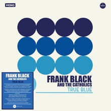 Black, Frank & the Catholics – True Blue | 5014797908796 | extra productbeeld