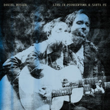 Rossen, Daniel – Live In Pioneertown & Santa Fe | 5056614705164 | extra productbeeld
