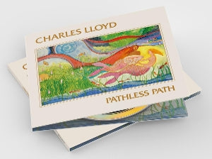 Lloyd, Charles – Pathless Path | 8016670173915 | extra productbeeld