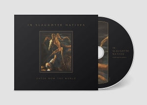 In Slaughter Natives – Enter Now the World | 8016670181224 | extra productbeeld