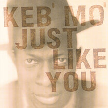 Keb' Mo' – Just Like You | 8718469535521 | extra productbeeld