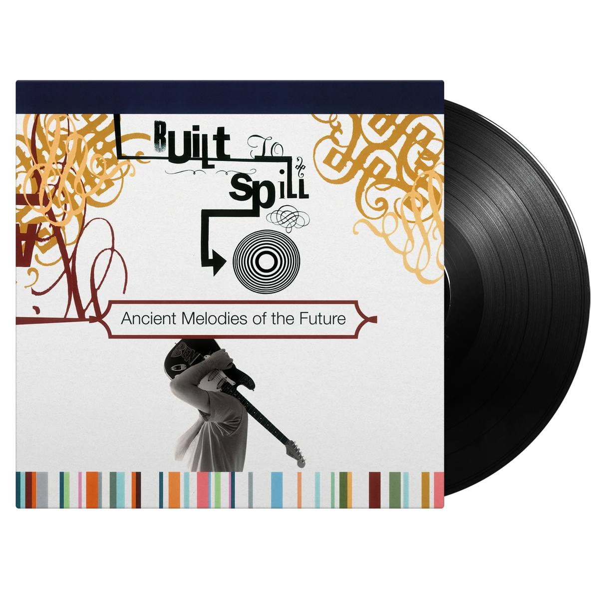 Built To Spill – Ancient Melodies of the Future | 8718469535989 | extra productbeeld