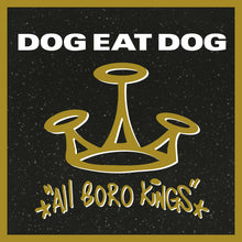 Dog Eat Dog – All Boro Kings | 8719262020702 | extra productbeeld