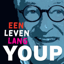 Hek, Youp Van 'T – Een Leven Lang Youp | 8719262034662 | extra productbeeld