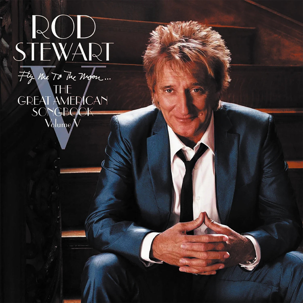 Stewart, Rod – Fly Me To the Moon...the Great American Songbook Volume V | 8719262035157 | extra productbeeld