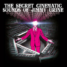Urine, Jimmy – The Secret Cinematic Sounds of Jimmy Urine | 8719262036826 | extra productbeeld