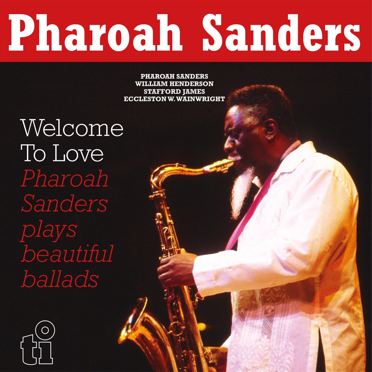 Sanders, Pharoah – Welcome To Love | 8719262041042 | extra productbeeld