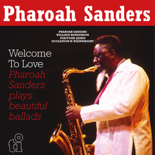 Sanders, Pharoah – Welcome To Love | 8719262041042 | extra productbeeld