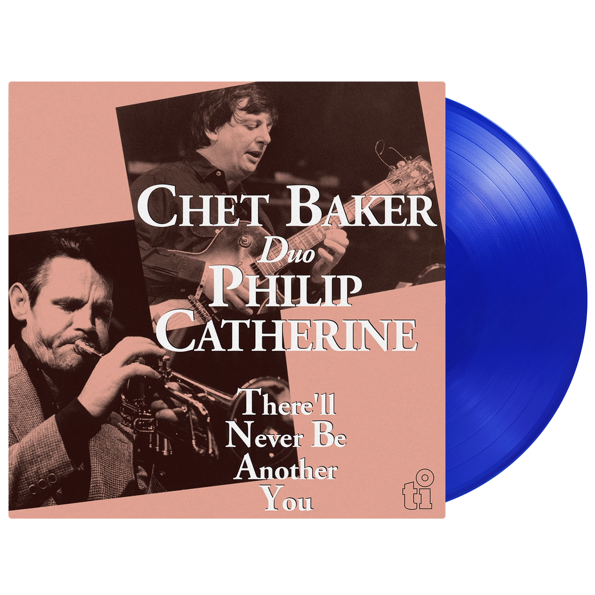 Chet Baker & Philip Catherine – There'll Never Be Another You | 8719262044036 | extra productbeeld