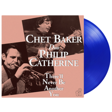 Chet Baker & Philip Catherine – There'll Never Be Another You | 8719262044036 | extra productbeeld