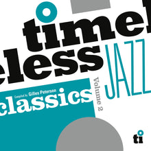 V/A – Timeless Jazz Classics Volume 2 (Compiled By Gilles Peterson) | 8719262044463 | extra productbeeld