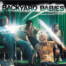 Backyard Babies – Making Enemies is Good | 8719262044692 | extra productbeeld