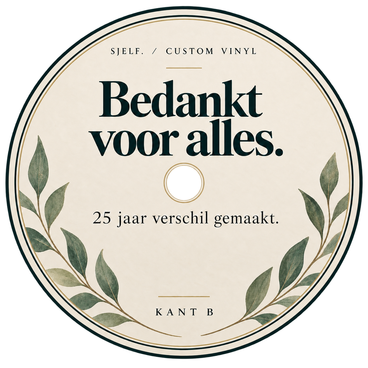 Middenlabel kant B: Bedankt voor alles.