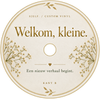 Middenlabel kant B: Welkom, kleine.