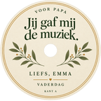 Crèmekleurig middenlabel voor kant A met groene bladeren en de tekst Voor papa, Jij gaf mij de muziek