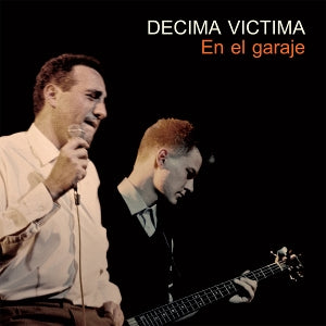 Decima Victima – En El Garaje (1LP Vinyl)