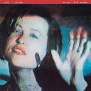 Diseno Corbusier – El Alma De La Estrella (1LP Vinyl)