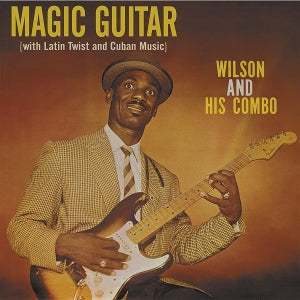 Wilson and His Combo – Magic Guitar (1LP Vinyl)