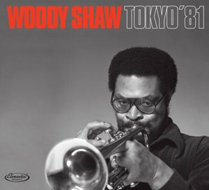 Woody Shaw Quintet – Tokyo '81 (1 CD)