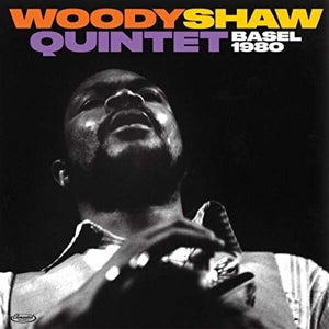 Woody Shaw Quintet – Basel 1980 (1 CD)