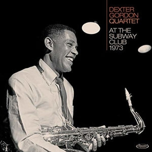 Dexter Gordon – At the Subway Club 1973 (1 CD)