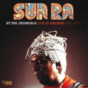 Sun Ra – At the Showcase: Live In Chicago 66-67 (2CD)