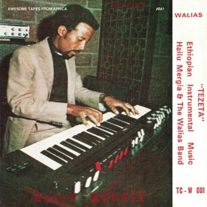 Mergia, Hailu & the Walias Band – Tezeta vinyl