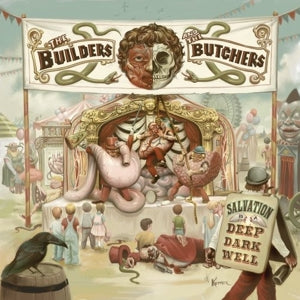 Builders and the Butchers – Salvation is a Deep Dark Well (1LP, Coloured Vinyl)