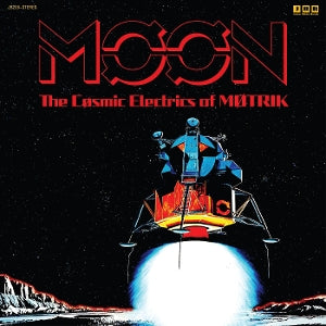 Motrik – Moon: the Cosmic Electrics of Motrik vinyl