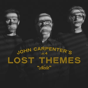John Carpenter & Cody Carpenter & Daniel Davies – Lost Themes Iv: Noir (1CD)