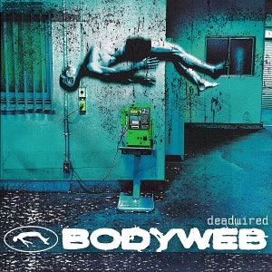 Bodyweb – Deadwired (1LP, Coloured Vinyl)