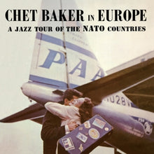 CHET BAKER – In Europe - a Jazz Tour of the Nato Countries vinyl