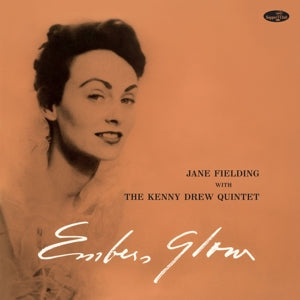Fielding, Jane – Embers Glow W/the Kenny Drew Quartet vinyl