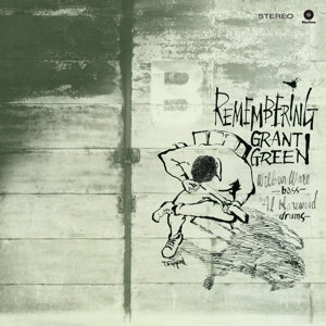 Grant Green Trio – Remembering (1LP Vinyl)