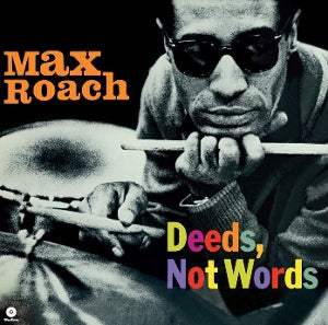 Max Roach – Deeds, Not Words (1LP Vinyl)